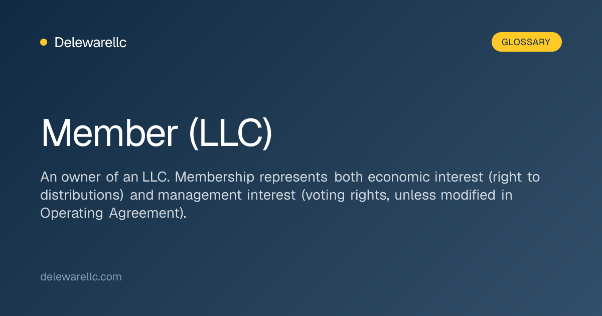 Member (LLC): definition for Delaware LLC founders | Delewarellc