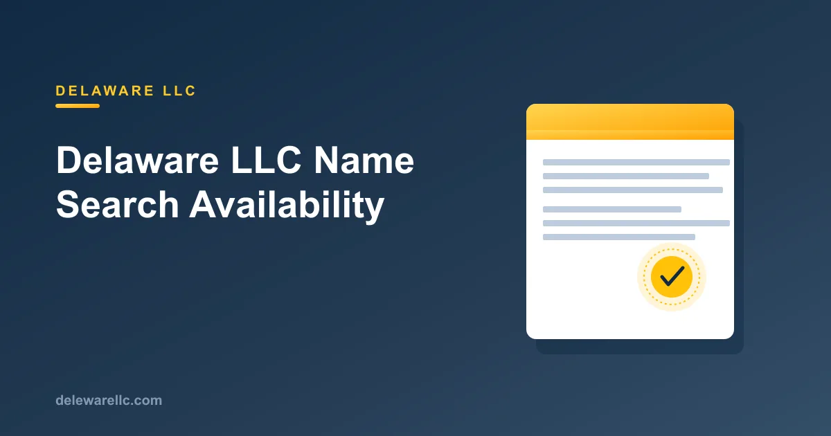 Delaware LLC Name Search: Check Availability